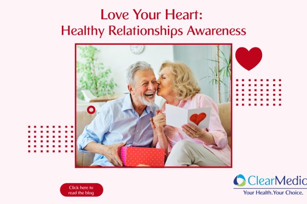 Valentine’s Day – Love Your Heart: Healthy Relationships Awareness